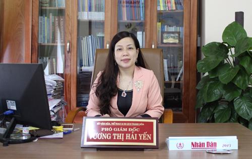 Bà Vương Hải Yến, Phó Giám đốc Sở VHTTDL Thanh Hóa 