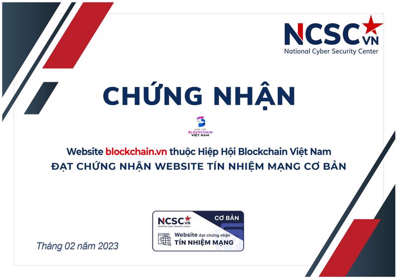 Hiệp hội Blockchain Việt Nam (VBA) đã đạt chứng nhận Tín nhiệm mạng cơ bản.