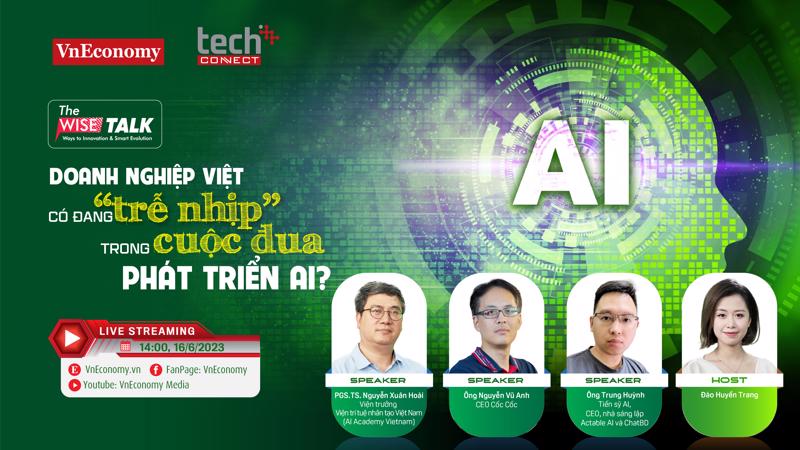 The WISE Talk số thứ 07 với chủ đề: "Doanh nghiệp Việt có đang “trễ nhịp” trong cuộc đua phát triển AI” sẽ được phát sóng trực tuyến vào hồi 14:00 giờ ngày 16/06/2023 trên nền tảng VnEconomy và Fanpage VnEconomy.