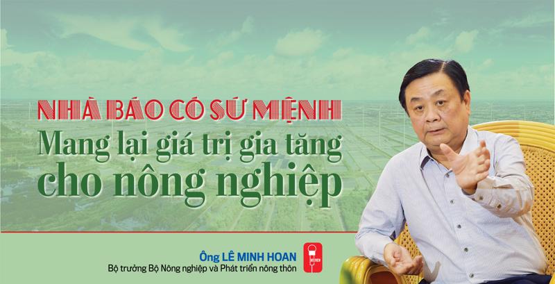 Phỏng vấn ông Lê Minh Hoan, Bộ trưởng Bộ Nông nghiệp và Phát triển nông thôn