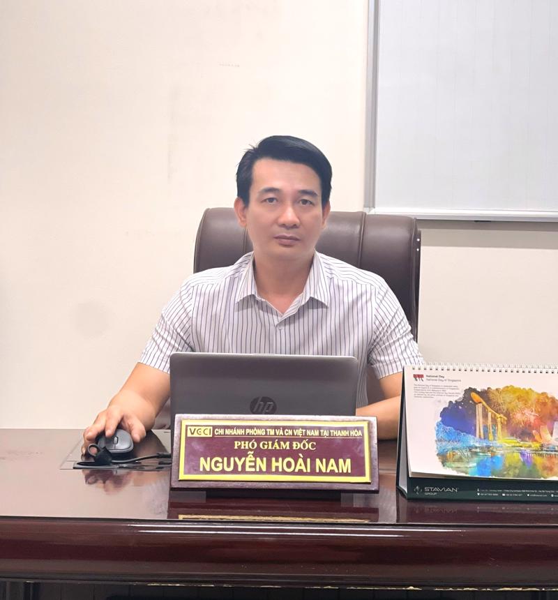 Ông Nguyễn Hoài Nam, Phó giám đốc VCCI Thanh Hóa