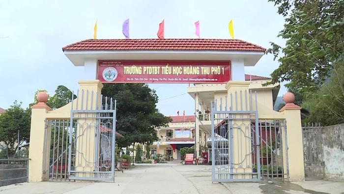 Trường Phổ thông dân tộc bán trú Tiểu học Hoàng Thu Phố 1, huyện Bắc Hà, tỉnh Lào Cai.