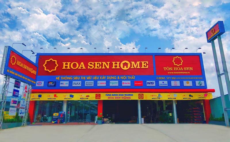 Hệ thống Siêu thị Vật liệu xây dựng và Nội thất Hoa Sen Home của Tập đoàn Hoa Sen.