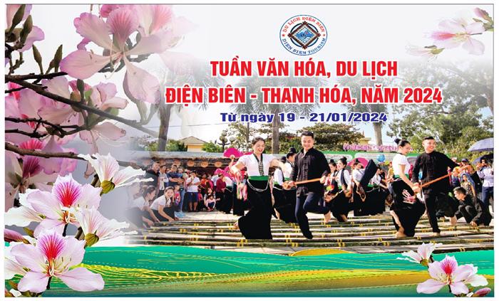 Tuần văn hóa, du lịch Điện Biên - Thanh Hóa sẽ diễn ra từ ngày 19 đến 21/1/2024.