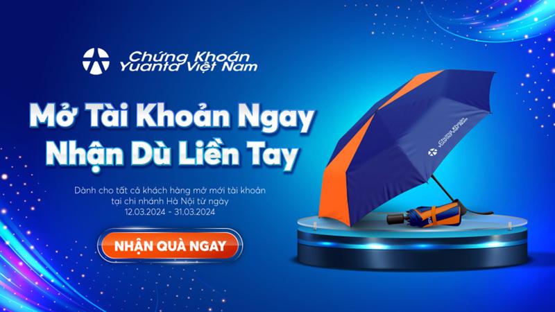 “Mở tài khoản ngay, nhận dù liền tay” dành cho tất cả khách hàng mở mới tài khoản tại Chứng khoán Yuanta Việt Nam, chi nhánh Hà Nội. 