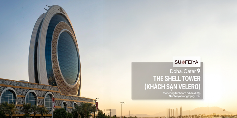 Dự án Shell Tower (Khách sạn Velero) Doha, Qatar do Tập đoàn nội thất Suofeiya phụ trách.