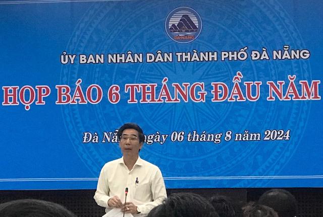 Phó Chủ tịch UBND TP. Đà Nẵng Trần Chí Cường chủ trì họp báo 6 tháng đầu năm 2024. Ảnh Ngô Anh Văn