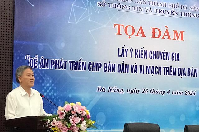 Ông Nguyễn Quang Thanh, Giám đốc Sở TT&TT Đà Nẵng tại Tọa đàm "Đề án phát triển vi mạch bán dẫn thành phố". Ảnh Ngô Anh Văn