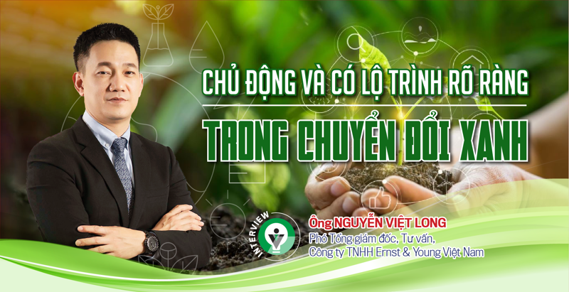 Chủ động và có lộ trình rõ ràng trong chuyển đổi xanh