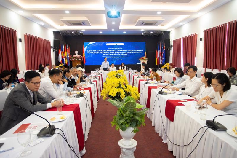 Hội thảo khoa học với chủ đề “Tư duy tiếp cận và định hướng phát triển mới đối với khu vực kinh tế có vốn đầu tư nước ngoài trong nền kinh tế thị trường định hướng xã hội chủ nghĩa của Việt Nam”