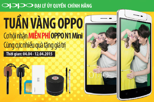 Tuần vàng OPPO - Mua điện thoại, nhận OPPO N1 mini - Ảnh 1