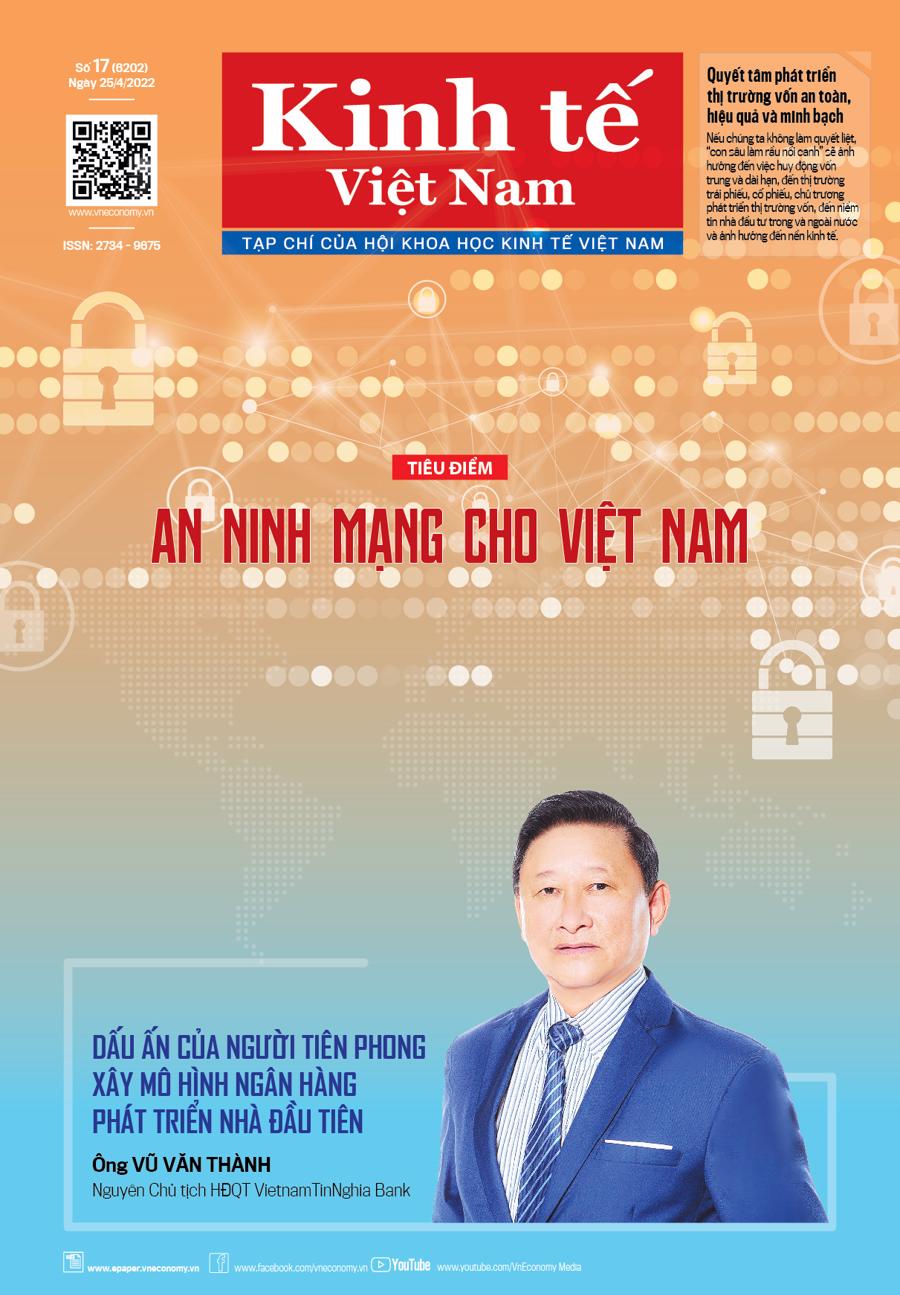 Tạp ch&iacute; Kinh tế Việt Nam số 17-2022