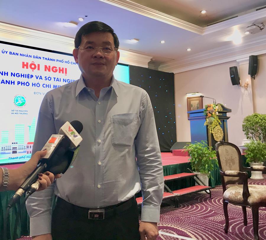 Ông Nguyễn Toàn Thắng, Giám đốc Sở Tài nguyên và Môi trường TP.HCM: 
