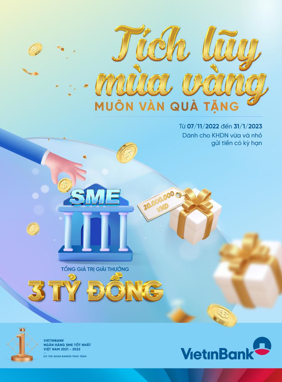 3 tỷ đồng dành tặng doanh nghiệp SME gửi tiền tại VietinBank - Ảnh 1