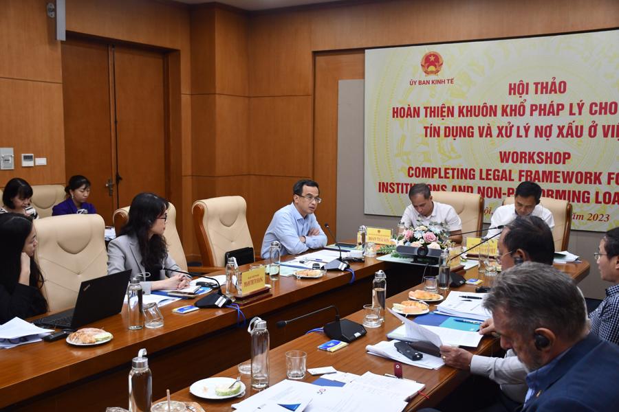Hội thảo“ Hoàn thiện khuôn khổ pháp lý cho các tổ chức tín dụng và xử lý nợ xấu ở Việt Nam” để hoàn thiện sửa đổi Luật các Tổ chức tín dụng, trình Quốc hội tại kỳ họp thứ 6 (23/10/2023).