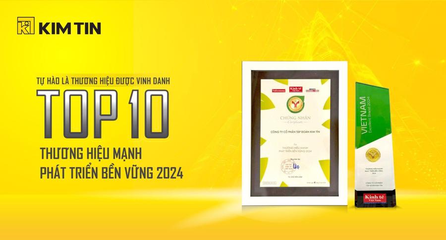 Kim T&iacute;n vinh dự đạt danh hiệu Thương hiệu mạnh - Ph&aacute;t triển bền vững 2024.