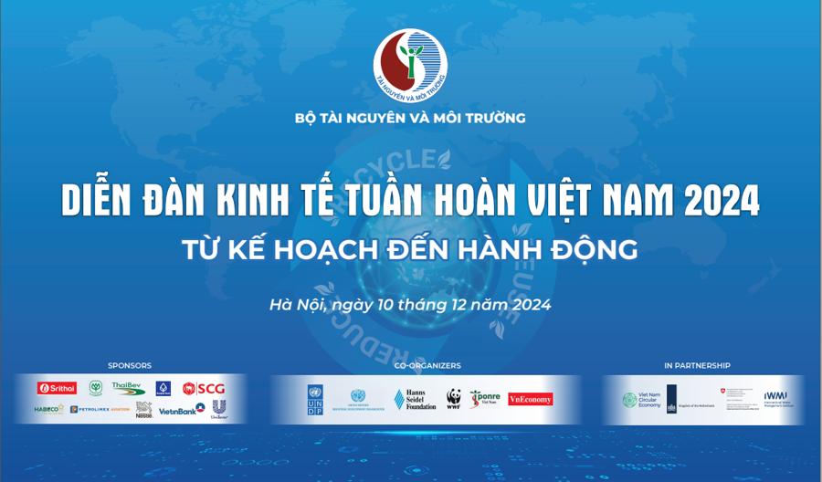 [Trực tiếp]: Diễn đàn Kinh tế tuần hoàn Việt Nam năm 2024