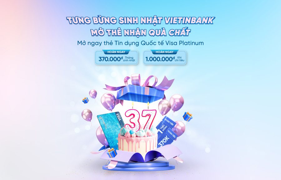 Nhiều ưu đãi nhân dịp sinh nhật VietinBank cùng thẻ tín dụng quốc tế Visa Platinum - Ảnh 1