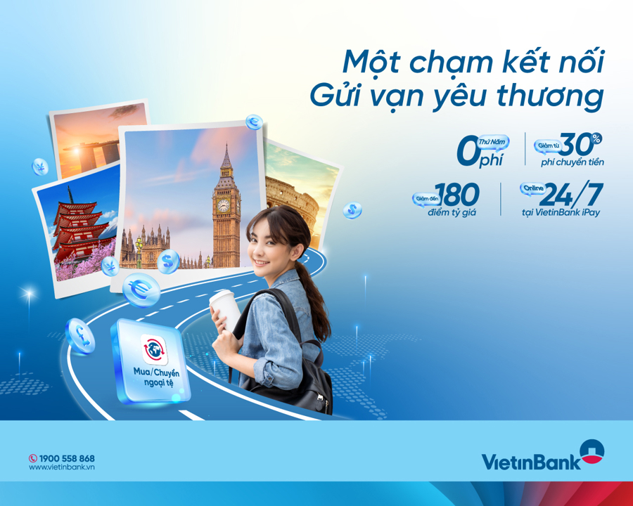 Du học an tâm với gói sản phầm “Một chạm kết nối - Gửi vạn yêu thương” của VietinBank - Ảnh 1
